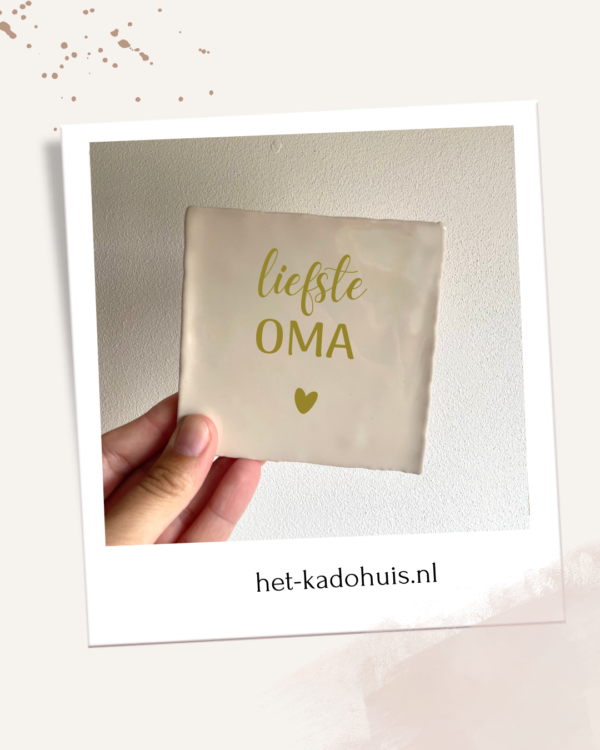 Tegel 'Liefste oma'