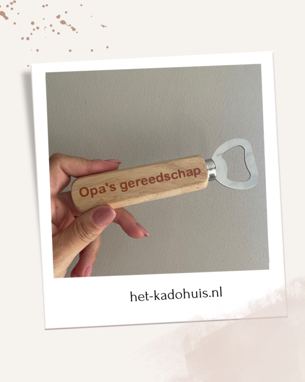 Bieropener 'Opa's gereedschap'