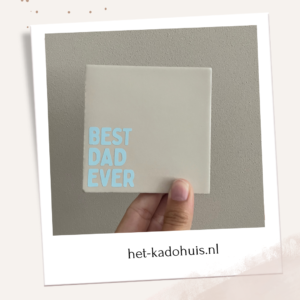 Tegel 'Best dad ever'